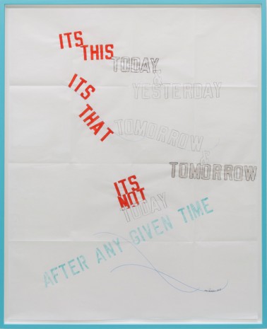 Lawrence Weiner, ITS THIS TODAY & YESTERDAY, 2014, Mai 36 Galerie